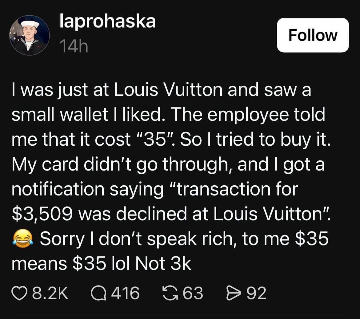 A funny meme about a person mishearing the price of a Louis Vuitton wallet as $35 instead of $3,509.