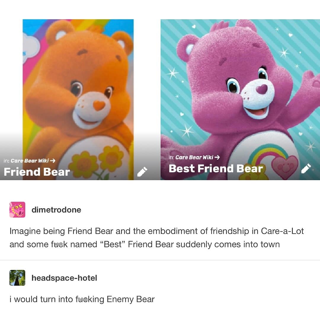 A Tumblr post joking about the intense rivalry between the Care Bears named "Friend Bear" and "Best Friend Bear."