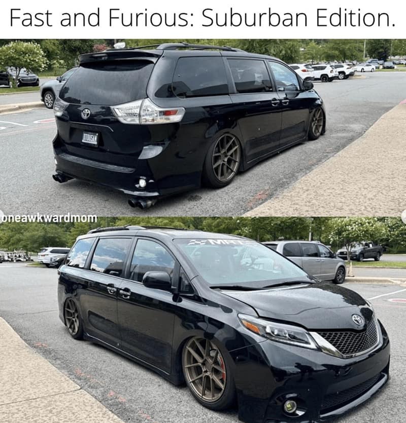 A "Fast and Furious: Suburban Edition" meme showing a cool, customized black Toyota minivan.
