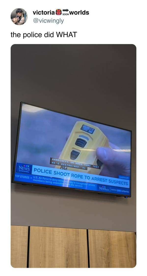 A funny picture of a news headline that says "Police shoot rope to arrest suspects."