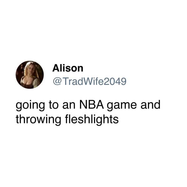 A funny and edgy tweet from a user about going to an NBA game.