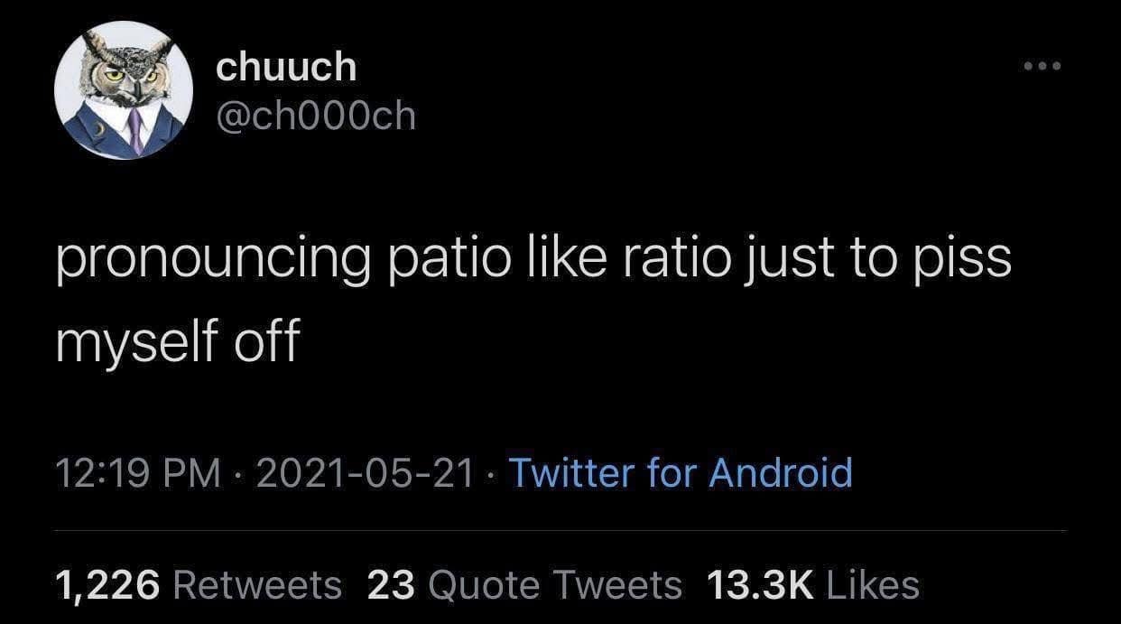 Tweet about pronouncing patio like ratio