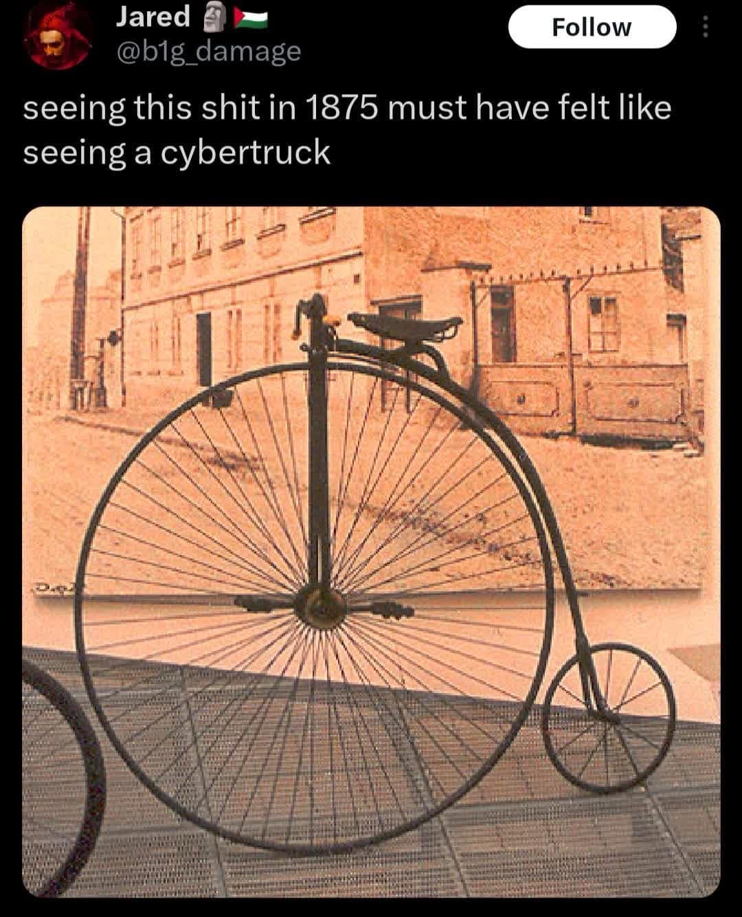 A funny pic comparing seeing a penny-farthing bicycle in 1875 to seeing a Cybertruck today.