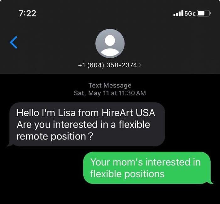 A funny reply to a job scammer using a classic and timeless "your mom" joke.