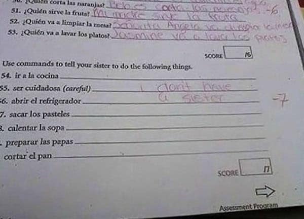 Spanish commands worksheet telling you to instruct “your sister”; student writes, “I don’t have a sister.”