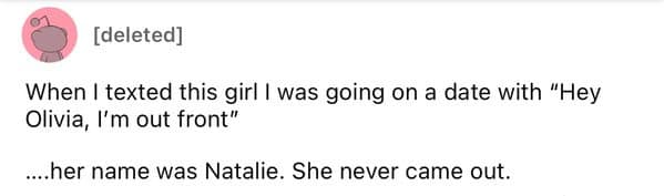 A funny dating text fail where a person used the wrong name and got stood up.