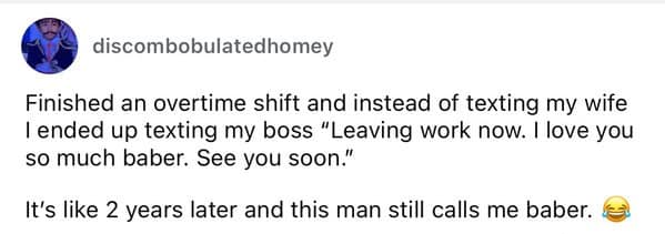 A funny text fail story about accidentally calling a boss "baber" and the name sticking.