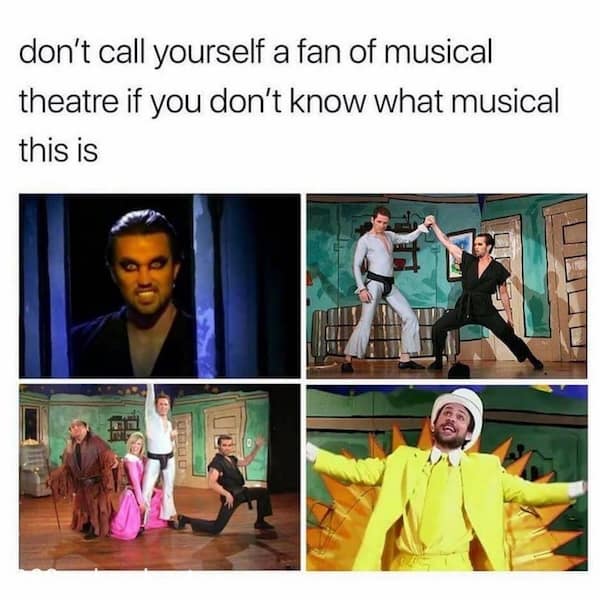 An It's Always Sunny meme gatekeeping musical theatre fans with images from "The Nightman Cometh."