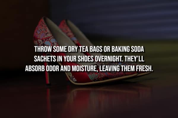 One of the greatest life hacks for deodorizing smelly shoes using simple tea bags.