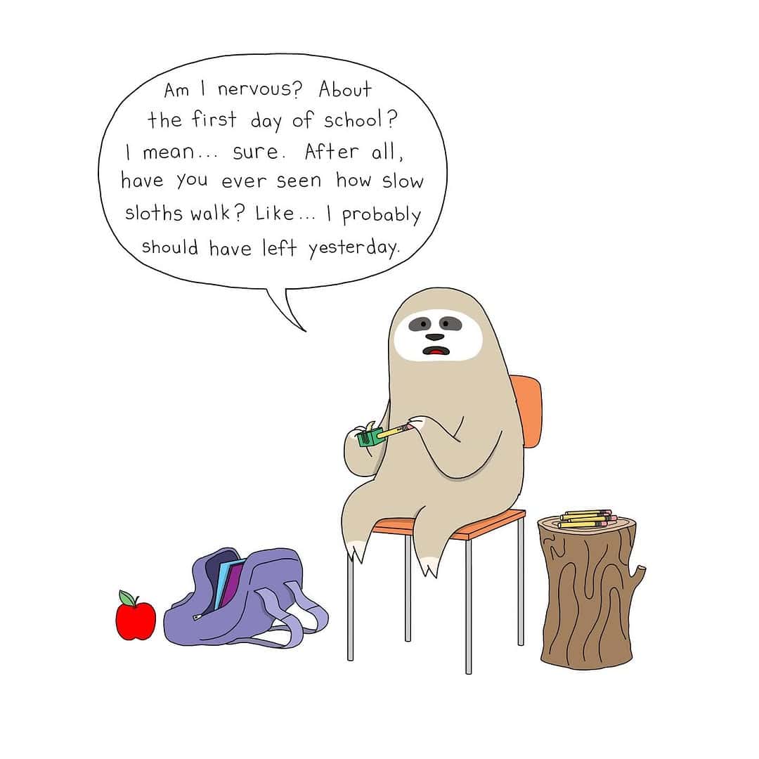 A cute Liz Climo comic with a sloth who is nervous for the first day of school.