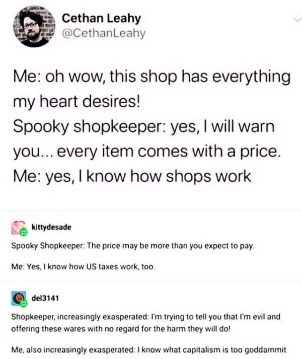 Tweet thread where a “spooky shopkeeper” warns every item has a price; replies joke about taxes and capitalism.