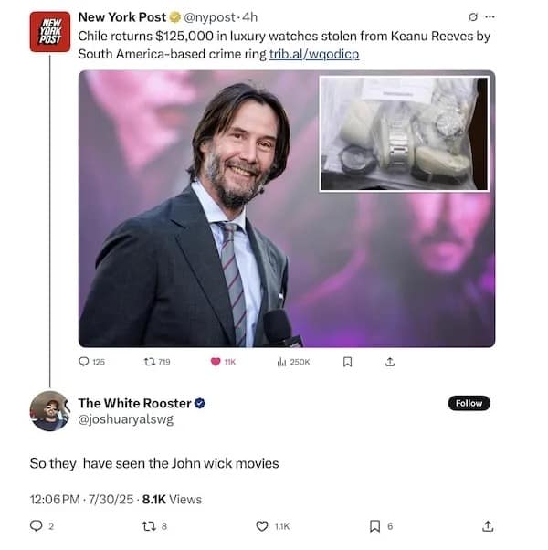 Tweet about Chile returning Keanu Reeves’ stolen watches, with a follow-up joking about John Wick movies.
