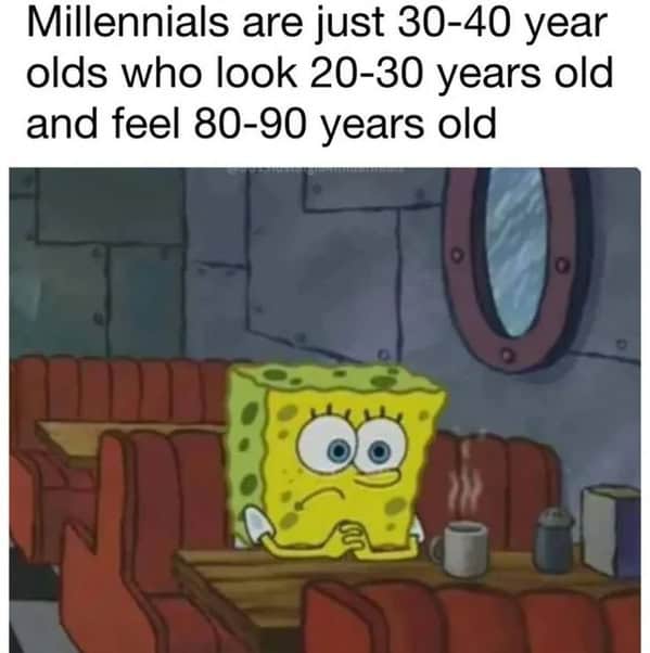 SpongeBob sits alone in a diner with coffee, looking drained under an aging joke caption