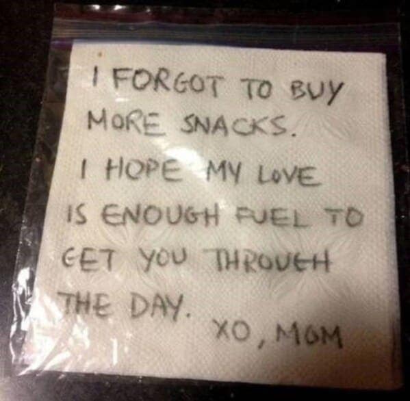 Napkin note from mom apologizing for no snacks, offering love instead