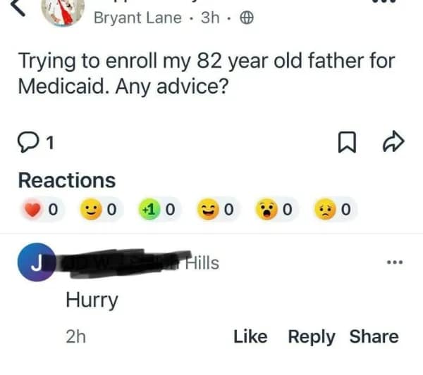 A funny neighbor app post where someone asks for Medicaid advice and the only reply is "Hurry".