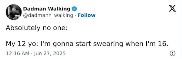 A funny parent tweet where a 12-year-old formally announces he will begin swearing at 16.