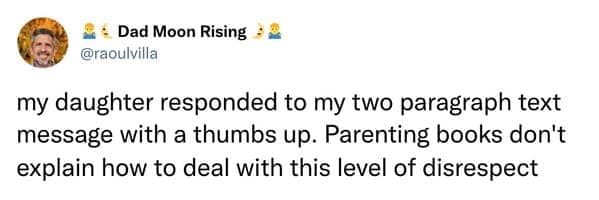 Tweet: daughter replied to a long text with a thumbs-up reaction.