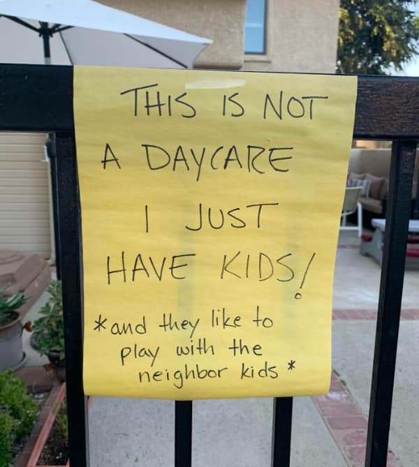 A funny passive aggressive neighbour note on a fence explaining "this is not a daycare."
