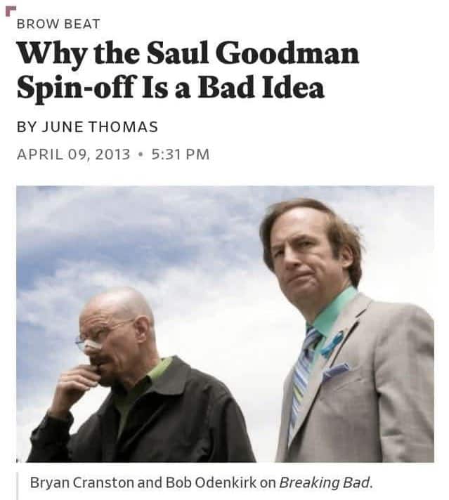 An article from 2013 with the headline "Why the Saul Goodman Spin-off Is a Bad Idea."
