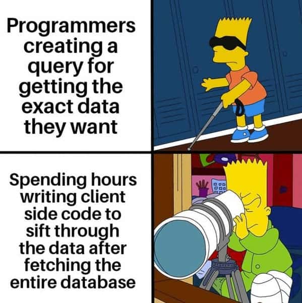 Programmer memes two-panel with a cartoon boy using a cane to find data vs giant telescope after fetching entire database