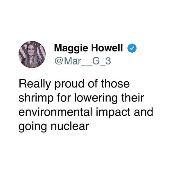 Tweet praises shrimp for “going nuclear” to lower emissions—dry sarcasm folded into radioactive shrimp memes about the recall.