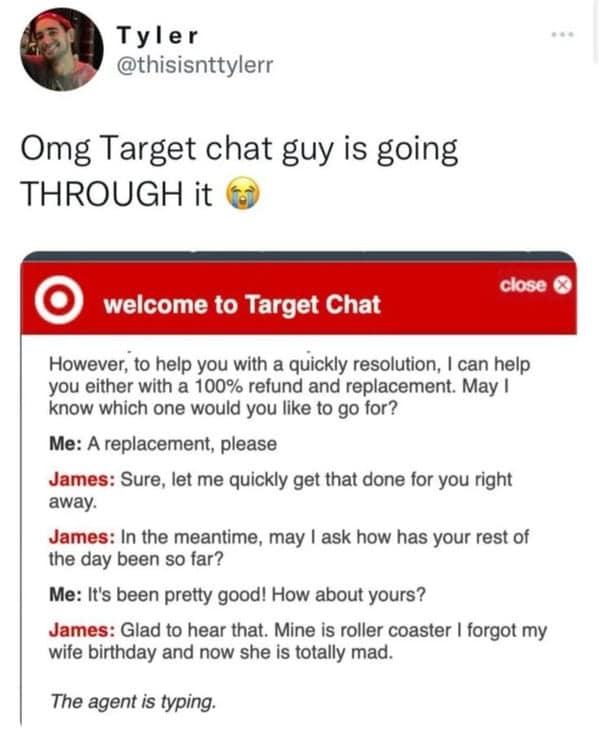 A funny customer service chat where the Target agent, James, overshares about his very bad day.
