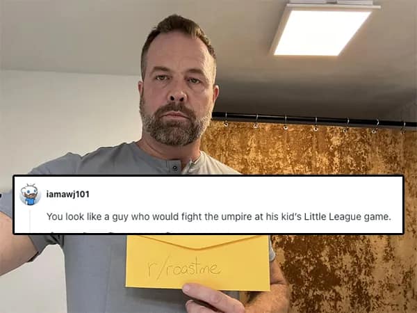 Stern dad selfie holding an envelope; roast says he’d fight a Little League umpire.