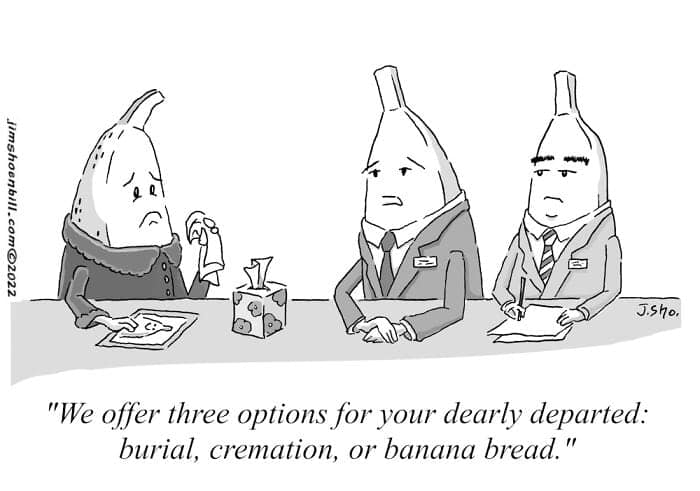 Three funeral-home workers shaped like bananas offer “burial, cremation, or banana bread,” in a deadpan meeting.