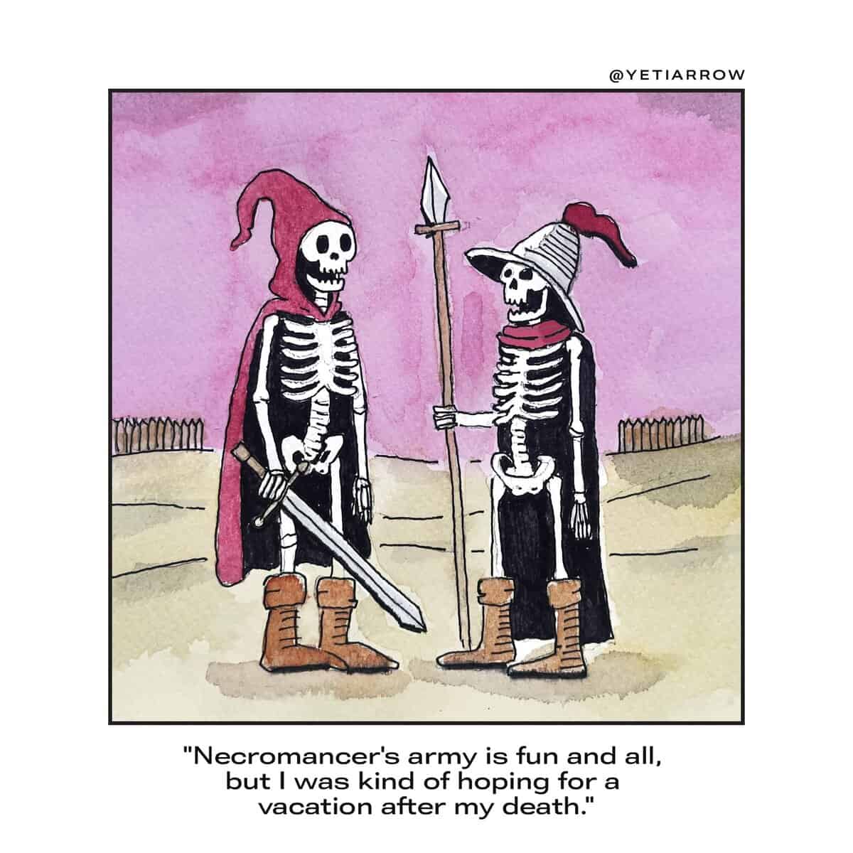Single-panel comic: two skeleton soldiers in boots chat in a desert camp, one with a spear, one with a sword.