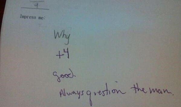 A great teacher prank where the teacher rewards a student for questioning their authority on a test.