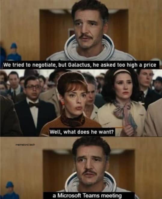 Galactus demands a Microsoft Teams meeting meme