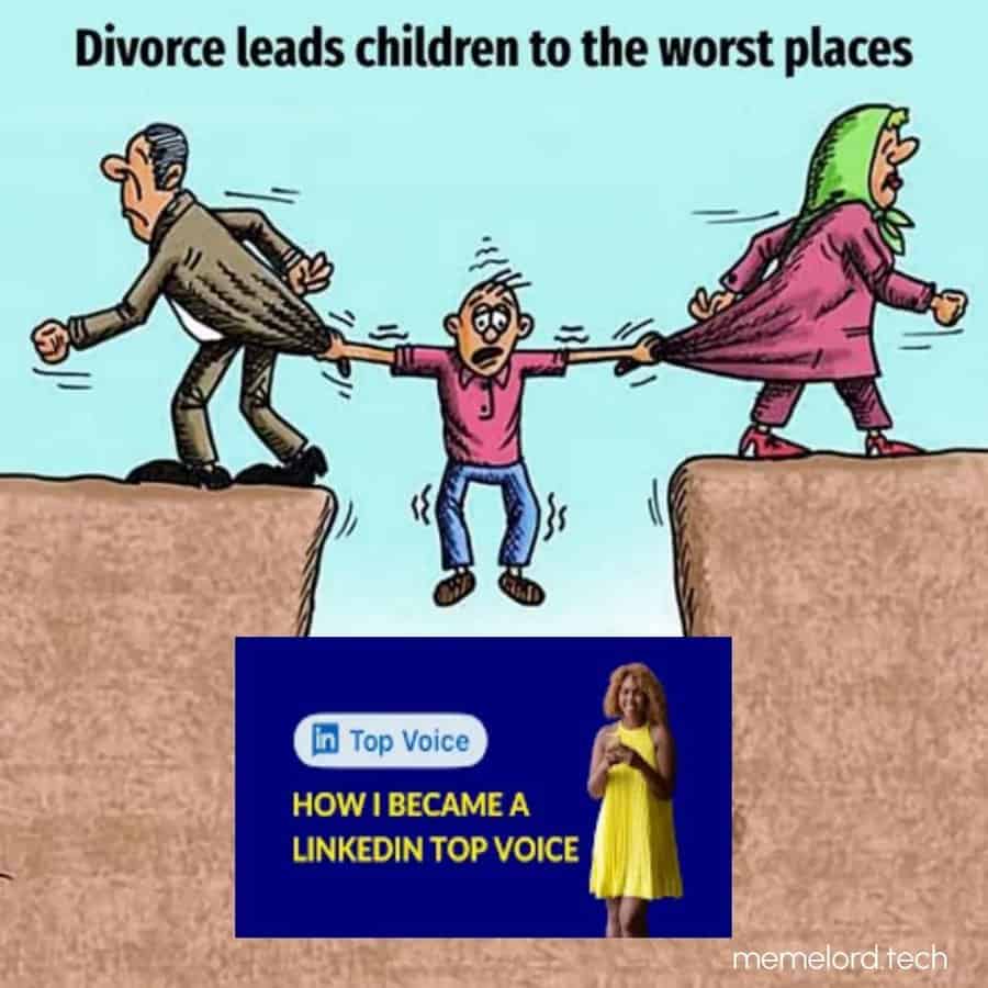 Divorce leads to LinkedIn Top Voice meme