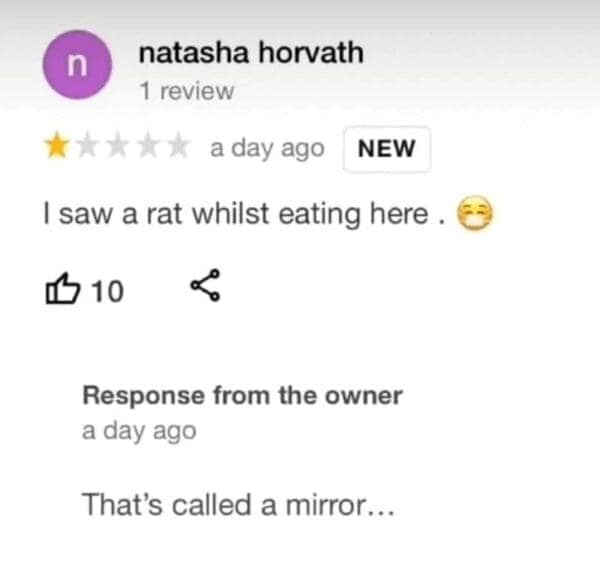 A one-star review about seeing a rat at a restaurant, with a savage reply from the owner.