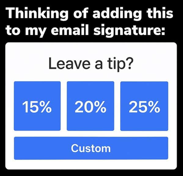Graphic showing a fake tip screen asking “Leave a tip?” with options of 15%, 20%, 25%, or custom