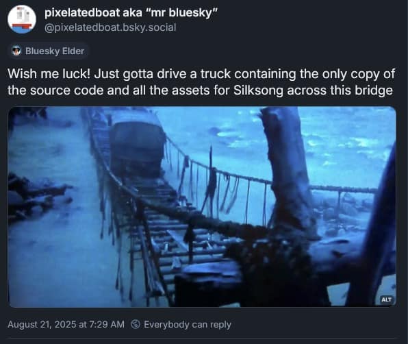 Bluesky post Silksong meme about driving the only game source code across a dangerous rope bridge at night.
