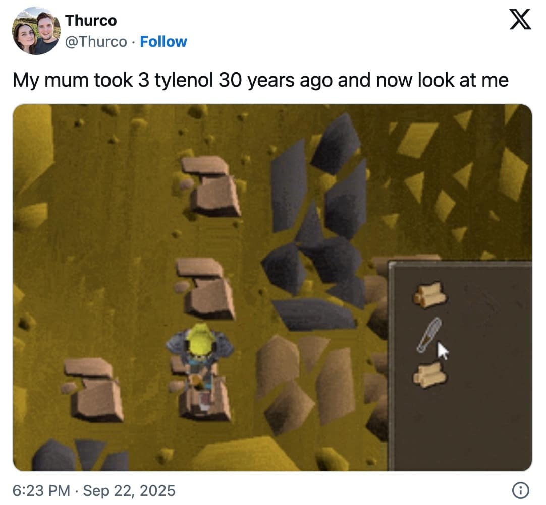 A Trump Tylenol meme using a RuneScape screenshot to joke about the effects of Tylenol.