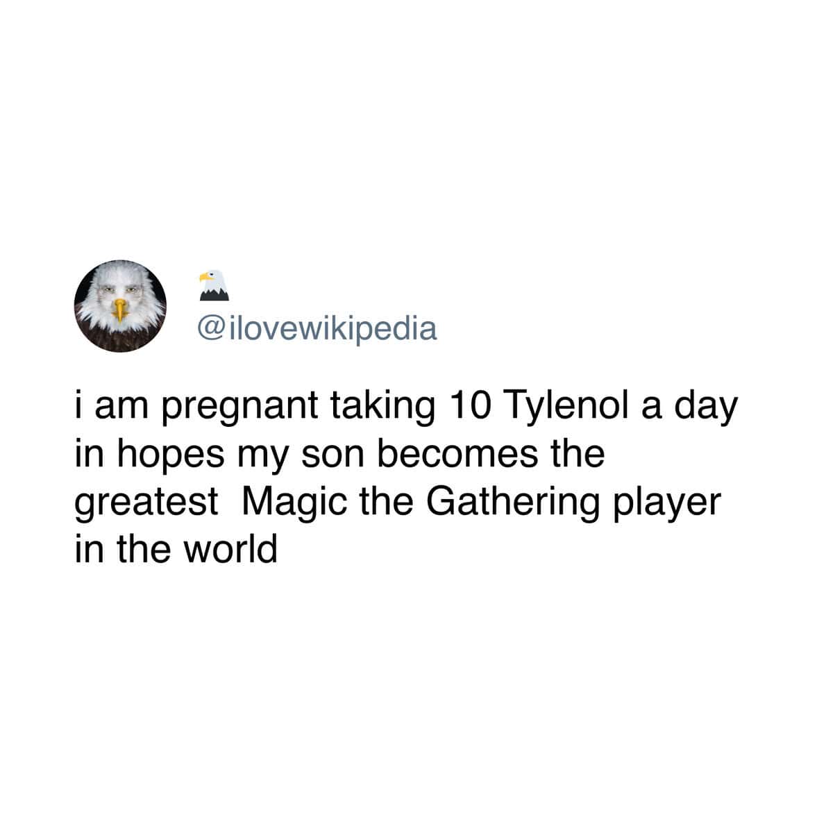 A Trump Tylenol meme joking about taking Tylenol while pregnant to create a "Magic: The Gathering" champion.