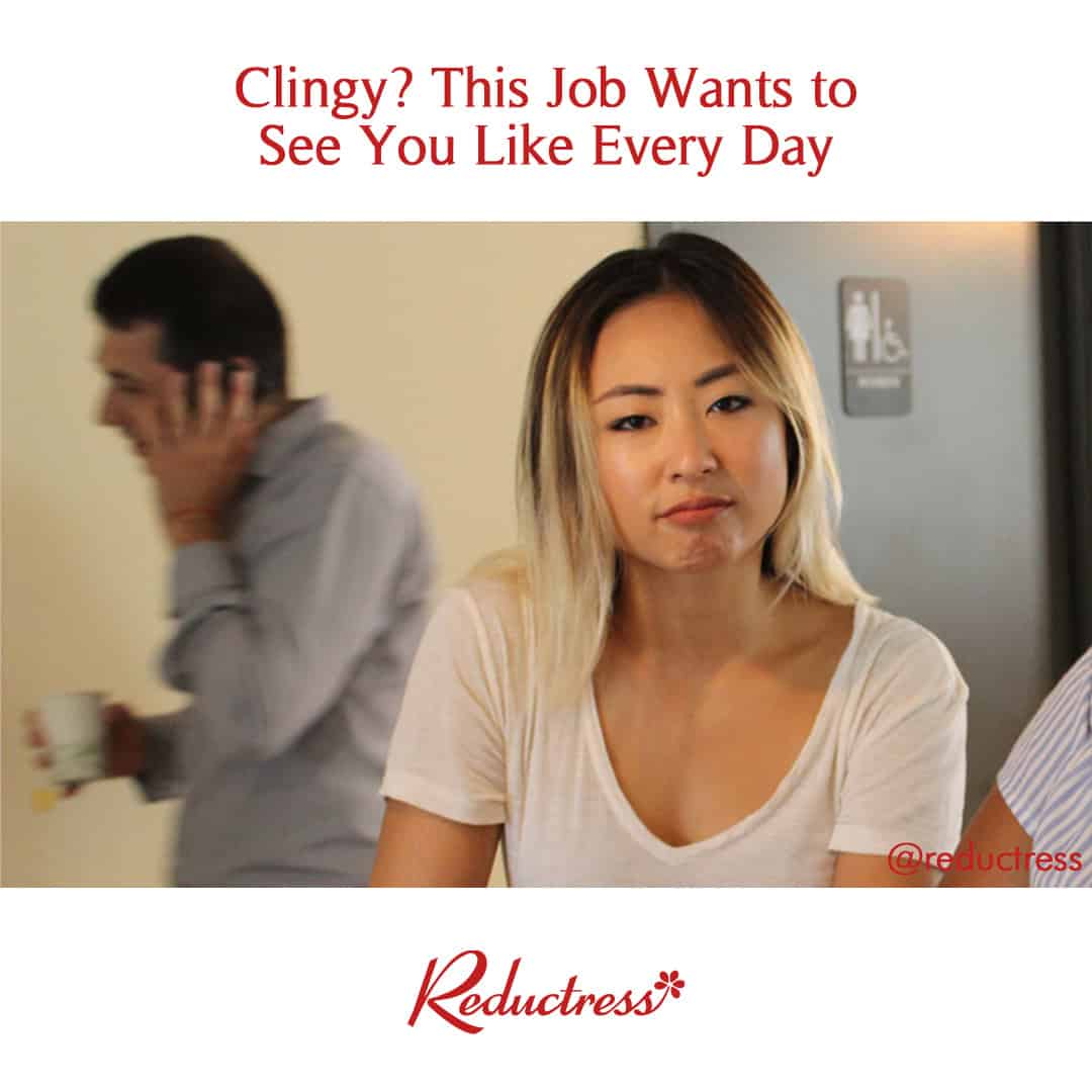 A funny Reductress headline that frames a demanding five-day-a-week job as being unhealthily clingy.