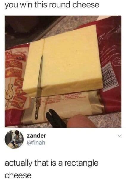 25 Cheese Memes For Folks Who Grate With Purpose