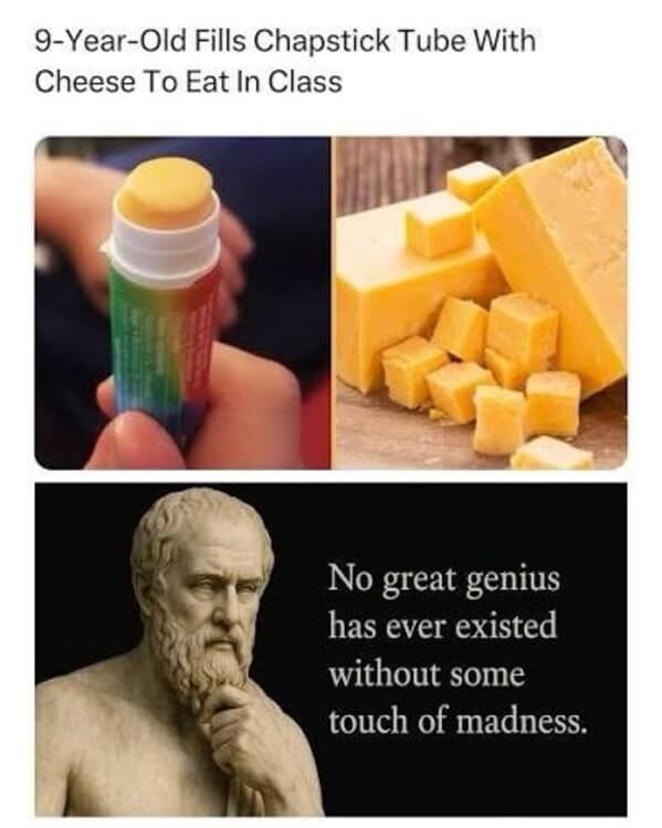 A funny meme praising the genius of a kid who hid cheese in a Chapstick tube for a school snack.