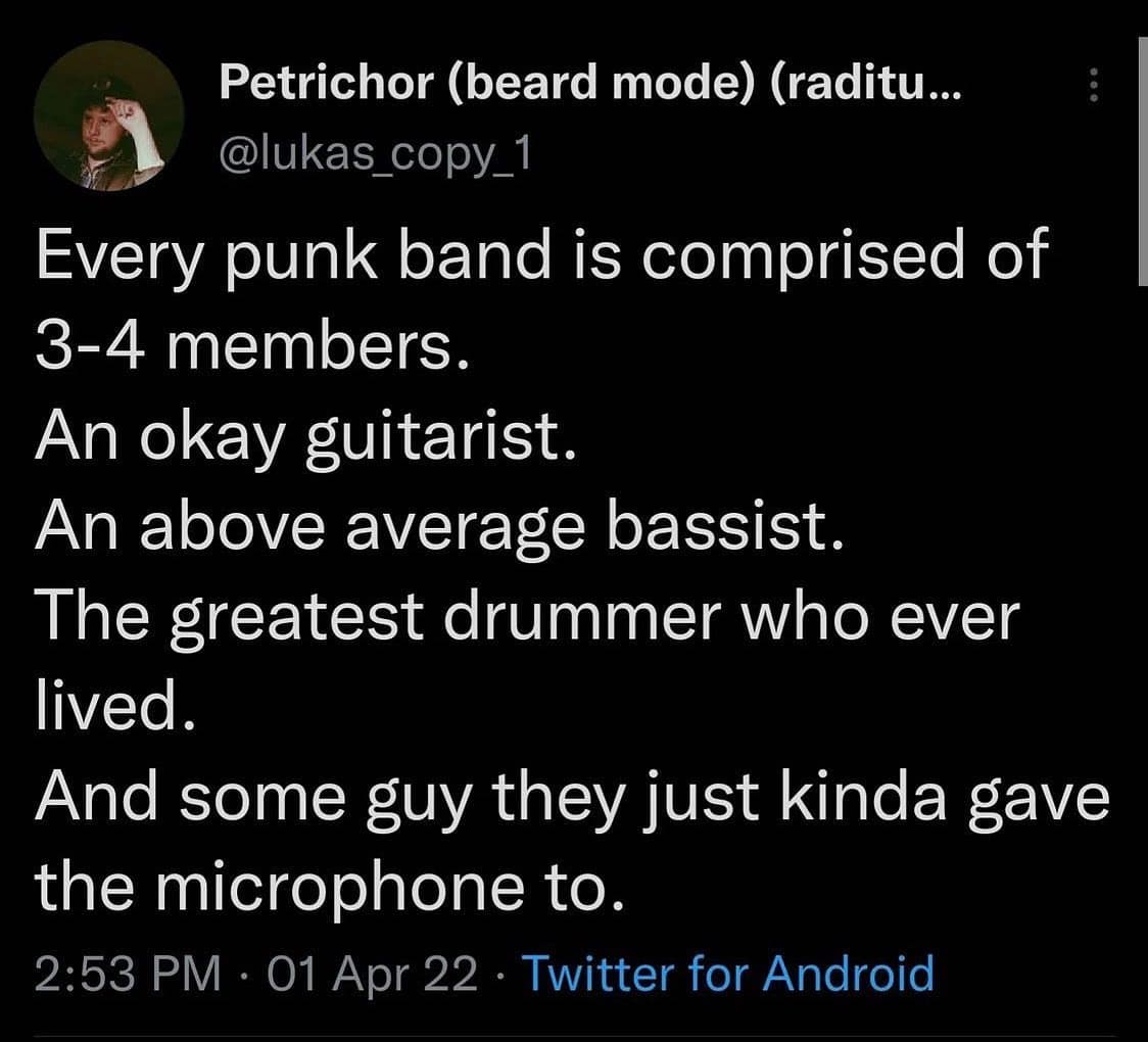 A classic meme tweet breaking down the four stereotypical members of every punk rock band.