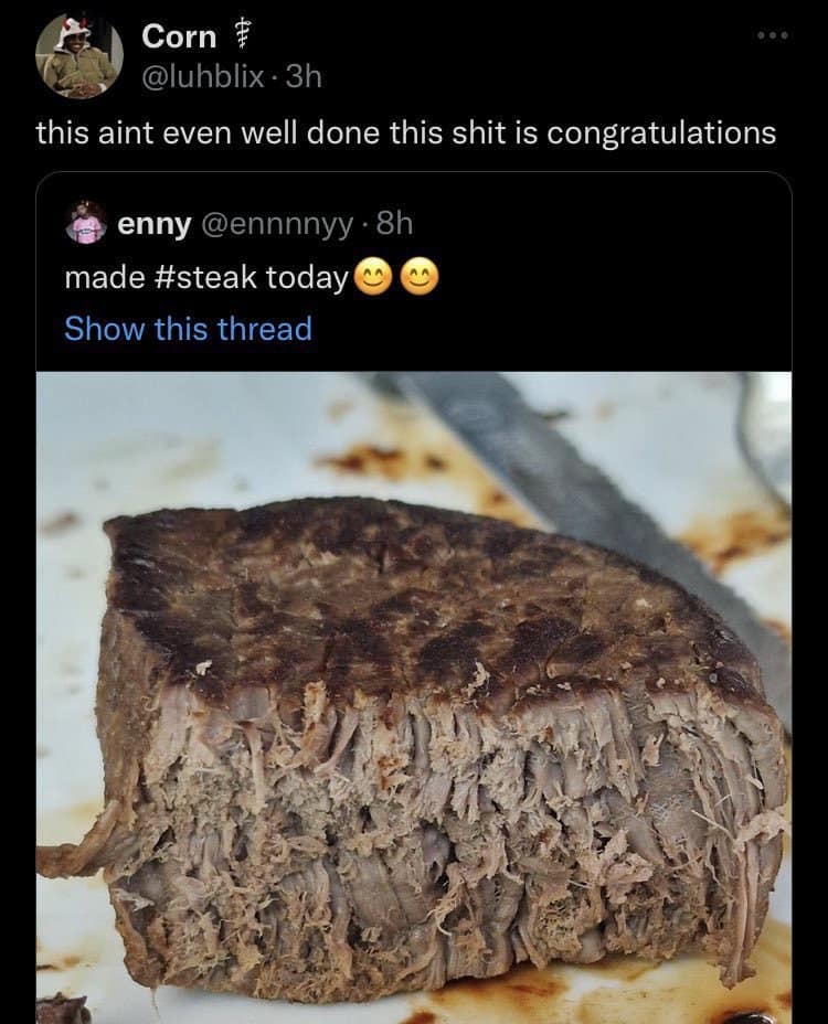 Screenshot of a tweet mocking a photo of an overcooked, shredded brick of steak.