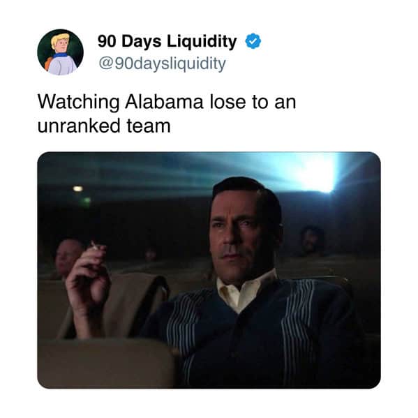 A meme of Don Draper from Mad Men watching a movie, representing the pure joy of seeing Alabama lose to an unranked opponent.