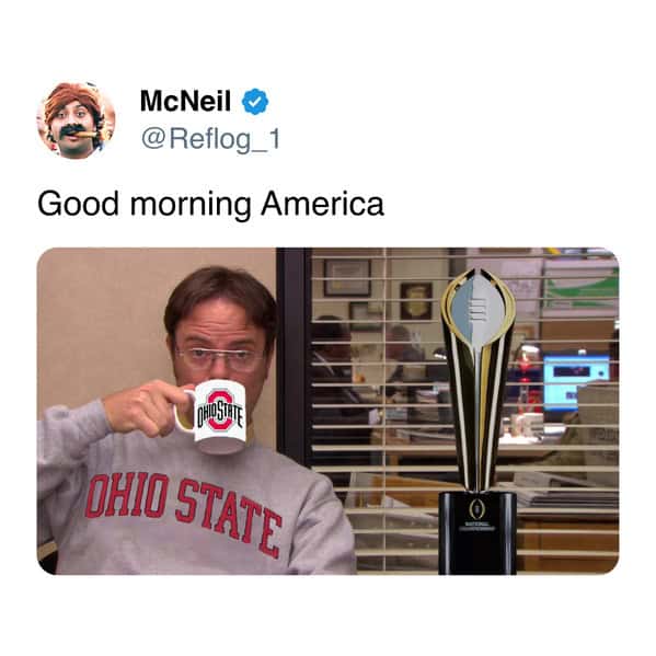 A photoshopped meme of Dwight Schrute from The Office depicted as an obsessive Ohio State Buckeyes fan with the championship trophy.