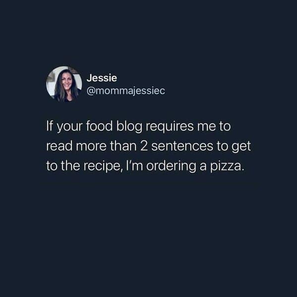 Tweet complaining that food blogs are too long before the recipe.