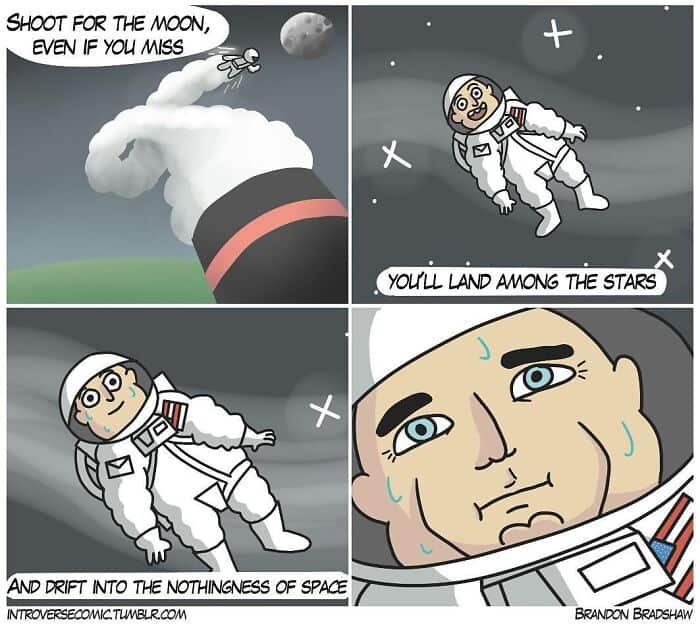 A dark humor comic showing the terrifying reality of landing among the stars after missing the moon.