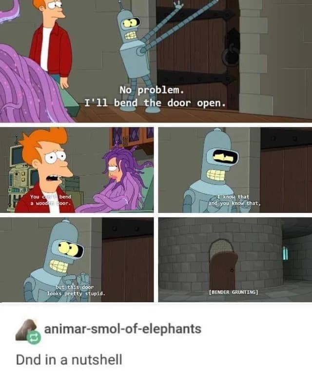 A d&d meme using a scene from Futurama to explain player logic in a nutshell.