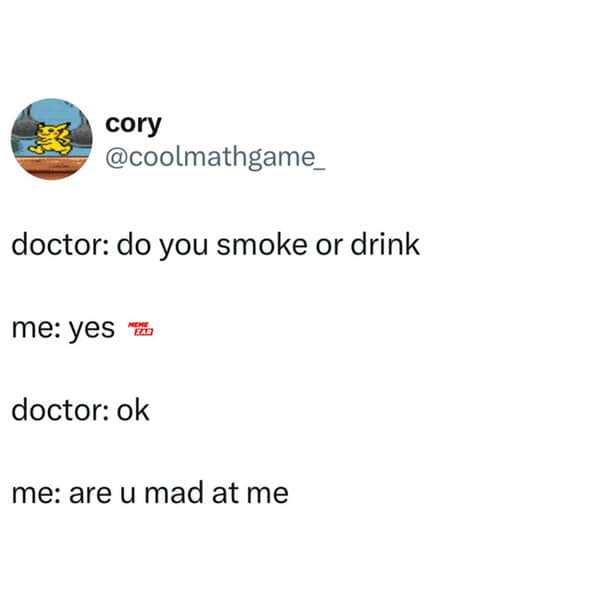 A funny doctor meme about feeling like you have disappointed your doctor after answering their lifestyle questions honestly.