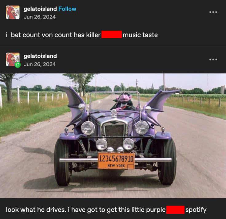 A wholesome and funny Tumblr post about the Sesame Street character Count von Count having amazing music taste, which is proven by a picture of his cool vampire-themed hot rod.