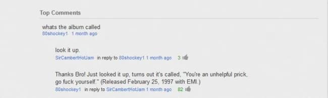A hilarious YouTube comment exchange where a user gets a savage and sarcastic revenge on another commenter who gave them a very unhelpful and rude reply to their question.